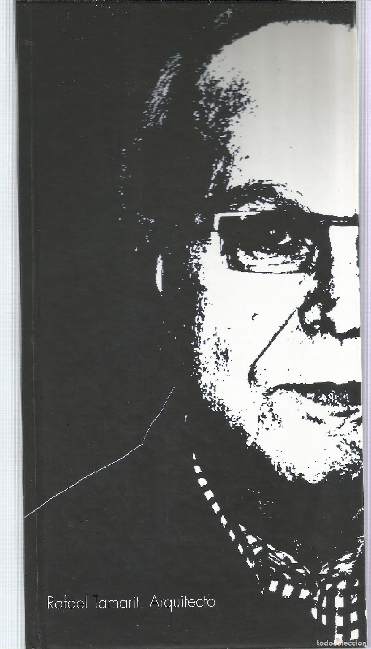 Libros: Rafael Tamarit. Arquitecto. - VV.AA.: - Foto 1