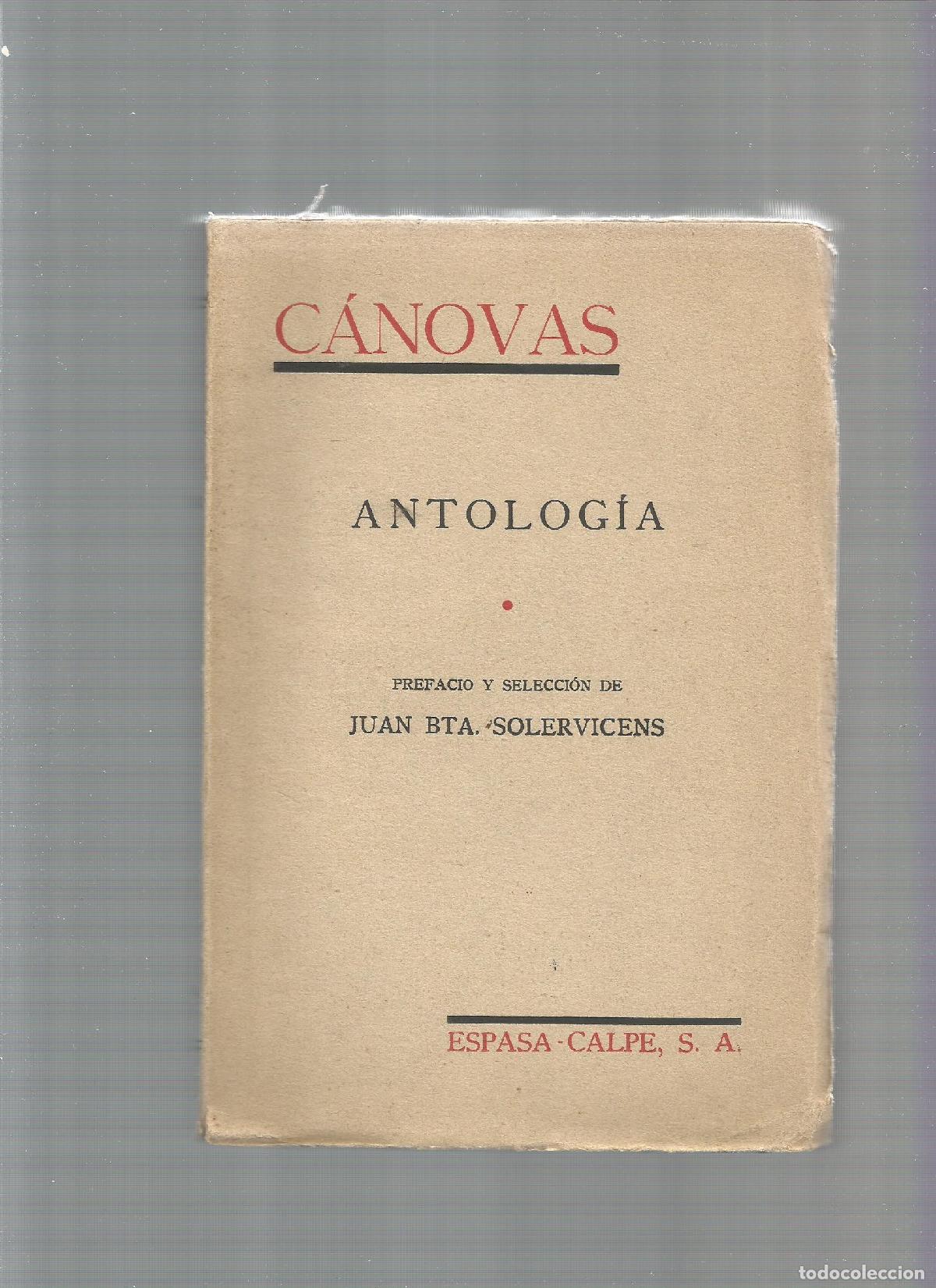 Libros: C&aacute;novas del Castillo. Antolog&iacute;a. - SOLERVICENS, Juan B.: - Foto 1