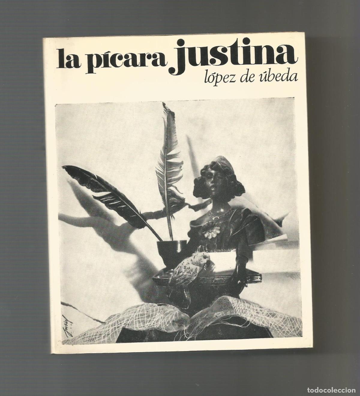 Libros: La p&iacute;cara Justina. - L&Oacute;PEZ DE &Uacute;BEDA, Francisco: - Foto 1
