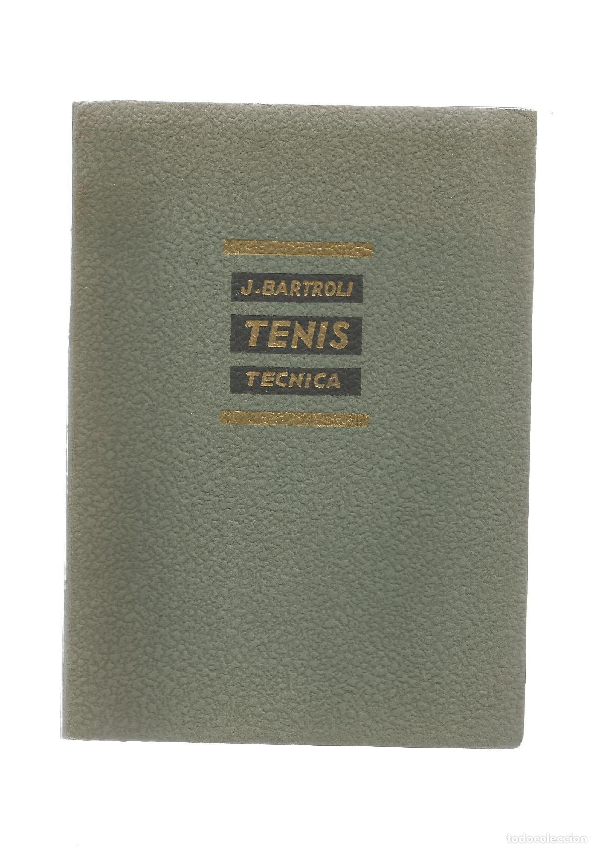 Libros: Tenis. T&eacute;cnica. - BARTROLI, Jaime: - Foto 1