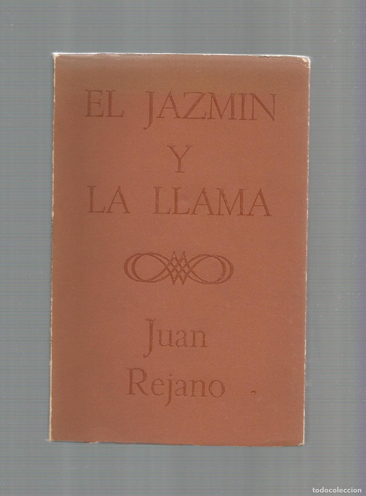 Libros: El jazm&iacute;n y la llama. - REJANO, Juan: - Foto 1