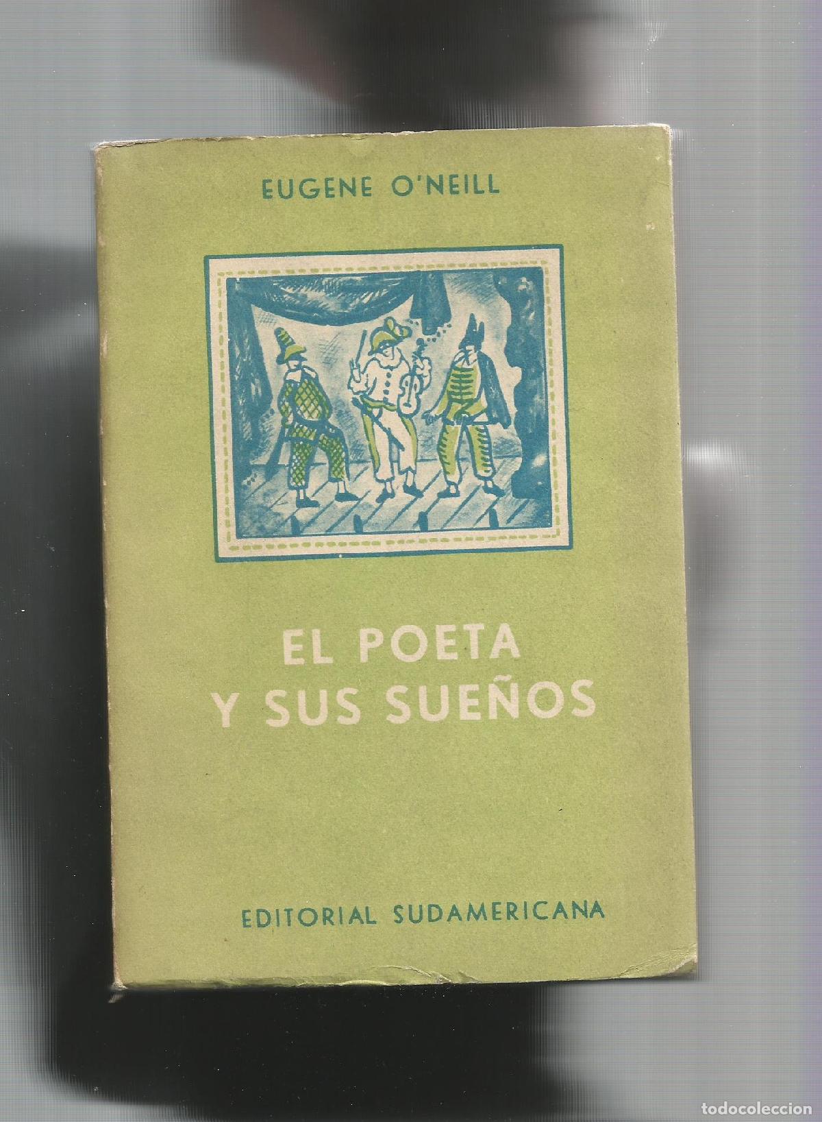 Libros: El poeta y sus sue&ntilde;os. - ONEILL, Eugene: - Foto 1