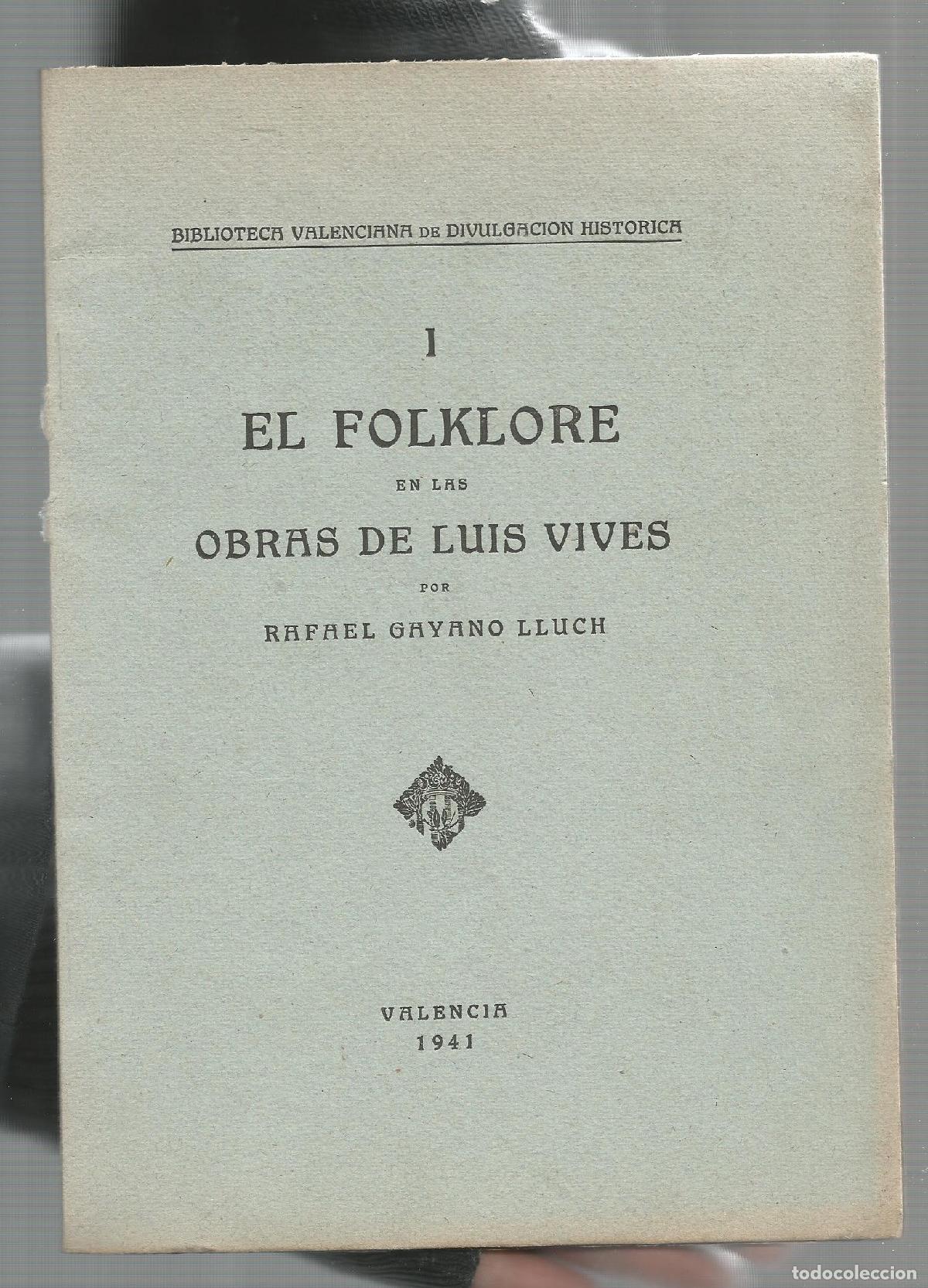 Libros: El folklore en las obras de Luis Vives. - GAYANO LLUCH, Rafael: - Foto 1