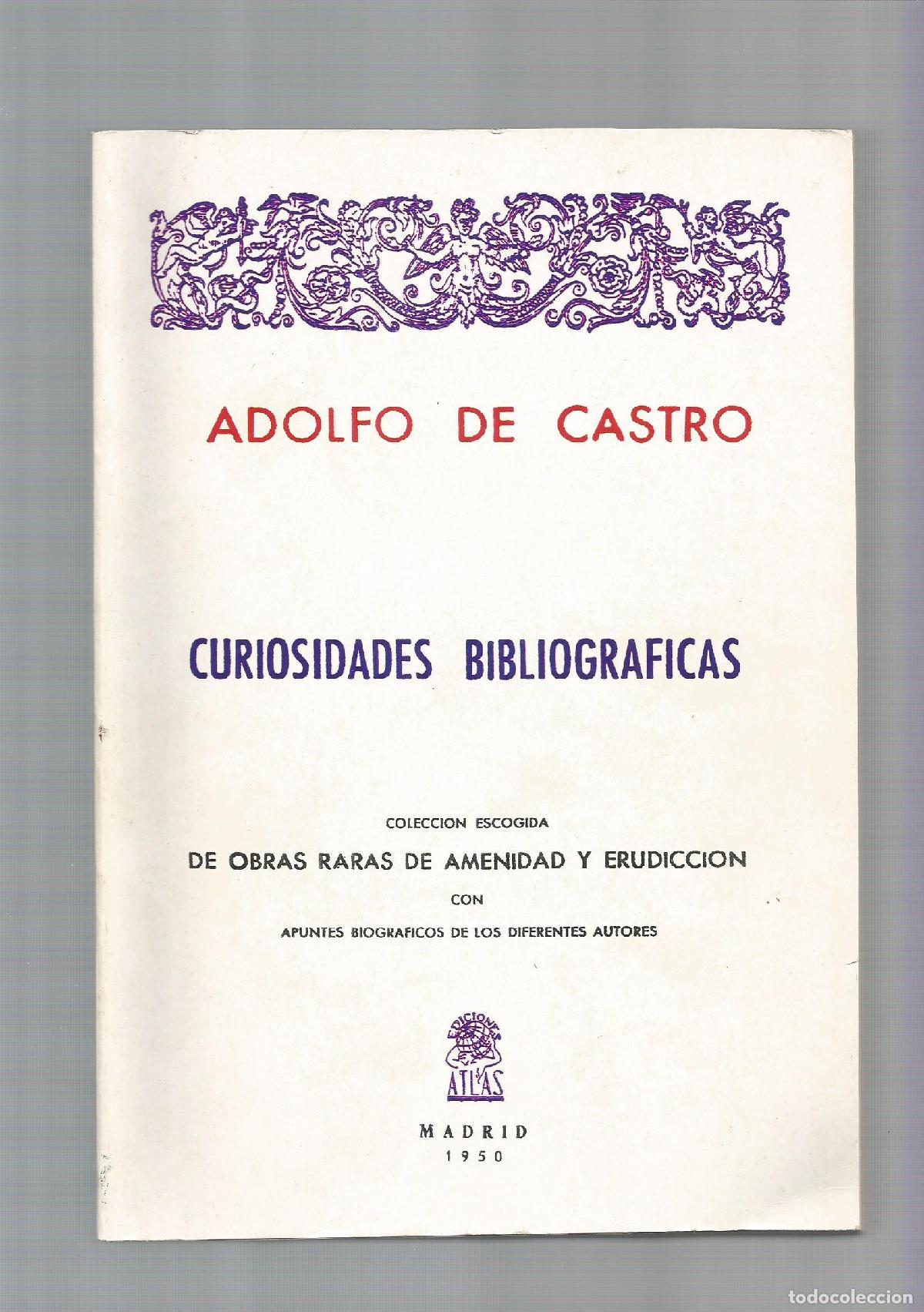 Libros: Curiosidades bibliogr&aacute;ficas. - CASTRO, Adolfo de: - Foto 1