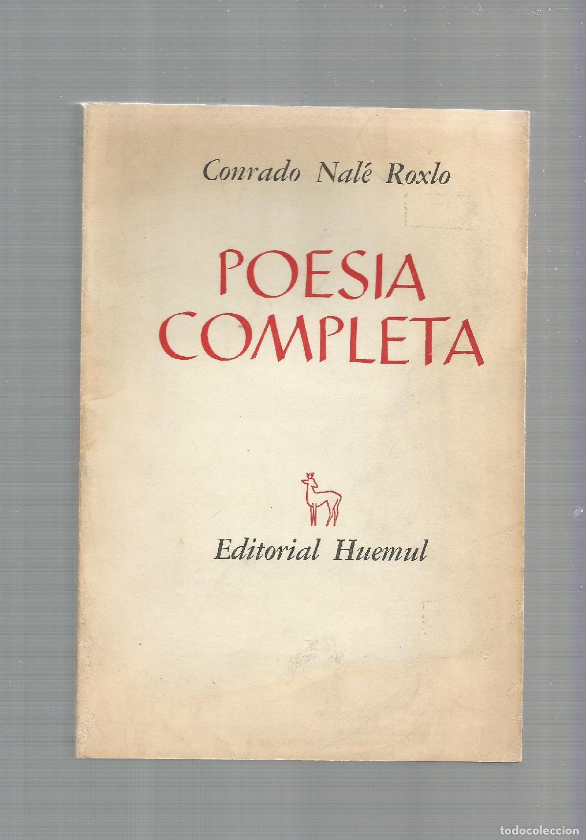 Libros: Poes&iacute;a completa. - NAL&Eacute; ROXLO, Conrado: - Foto 1