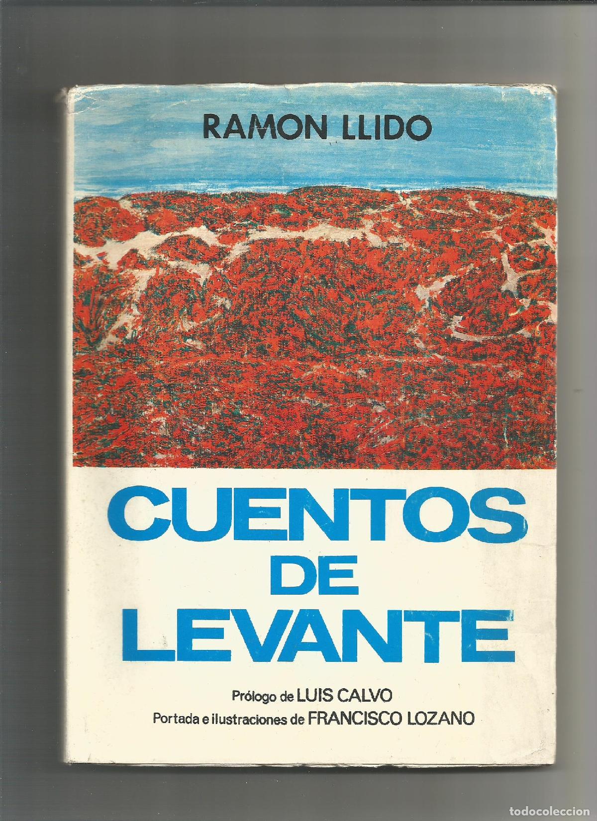 Libros: Cuentos de Levante. - LLIDO, Ram&oacute;n: - Foto 1