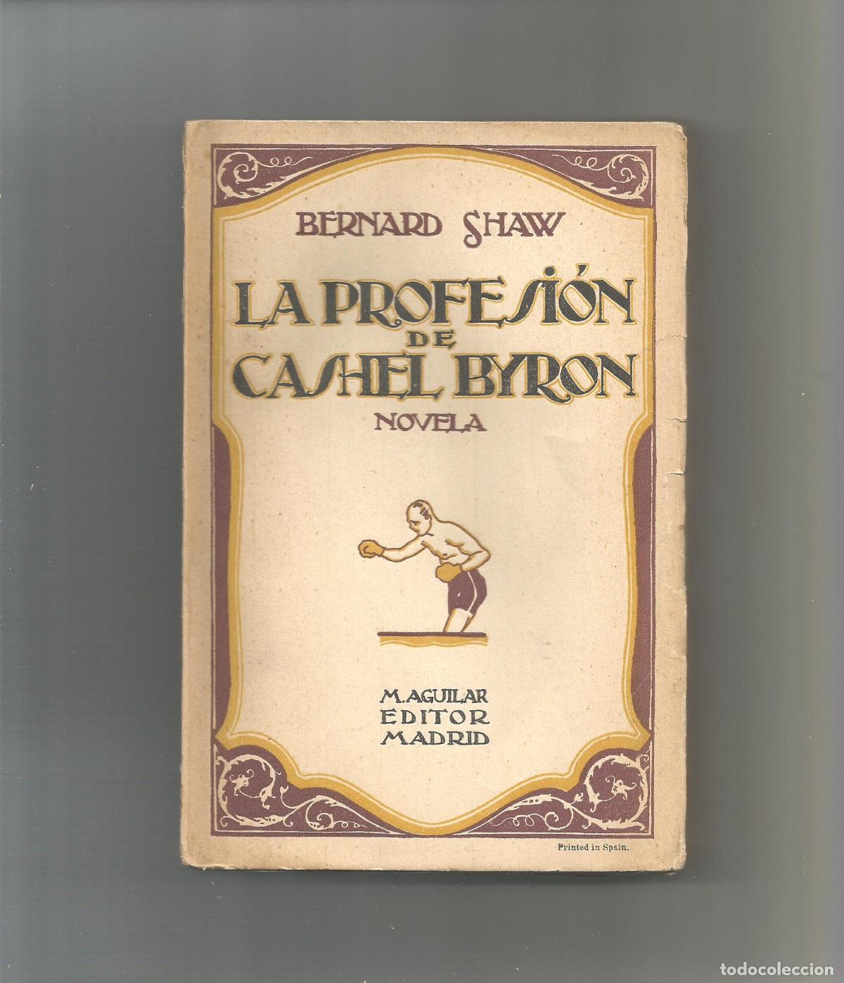 Libros: La profesi&oacute;n de Cashel Byron. - SHAW, Bernard: - Foto 1