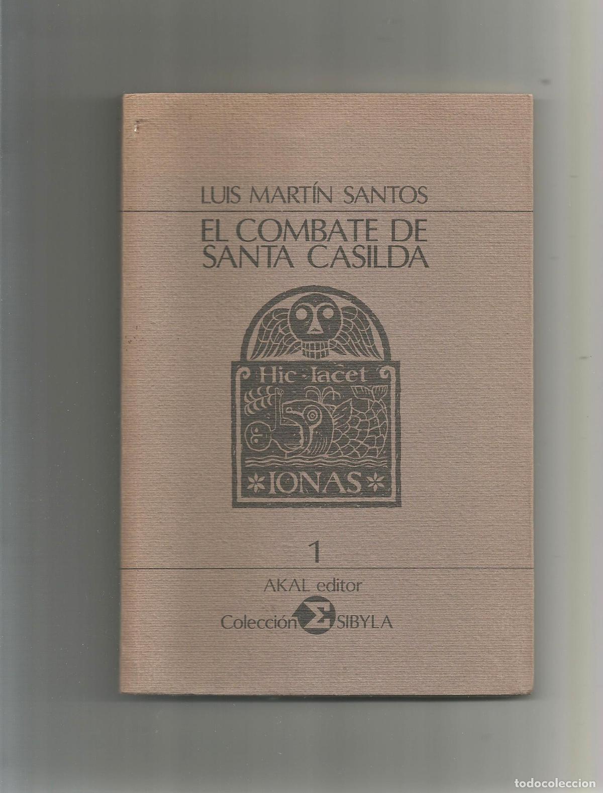 Libros: El combate de Santa Casilda. - MART&Iacute;N SANTOS, Luis: - Foto 1