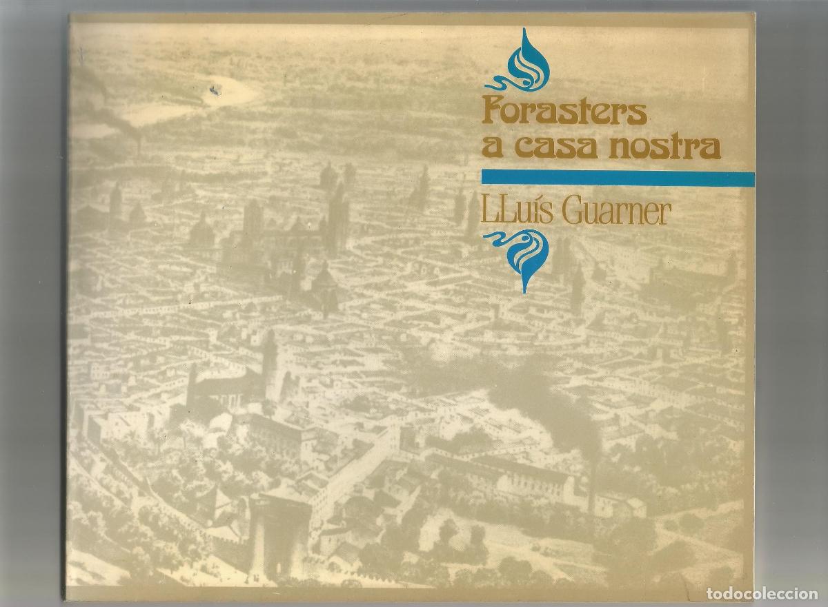 Libros: Forasters a casa nostra. - GUARNER, Llu&iacute;s: - Foto 1