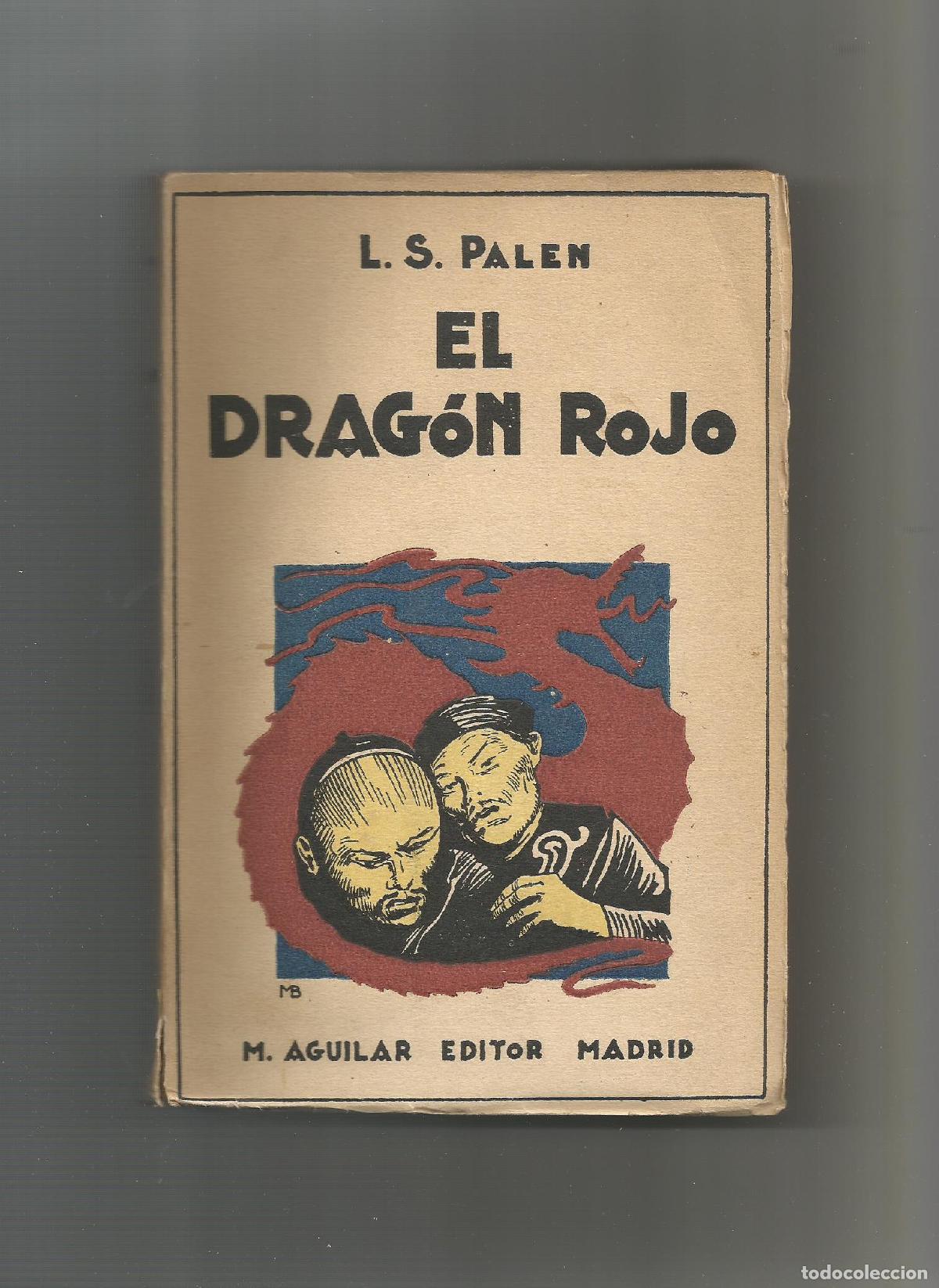 Libros: El drag&oacute;n rojo. - STANTON PALEN, Lewis: - Foto 1