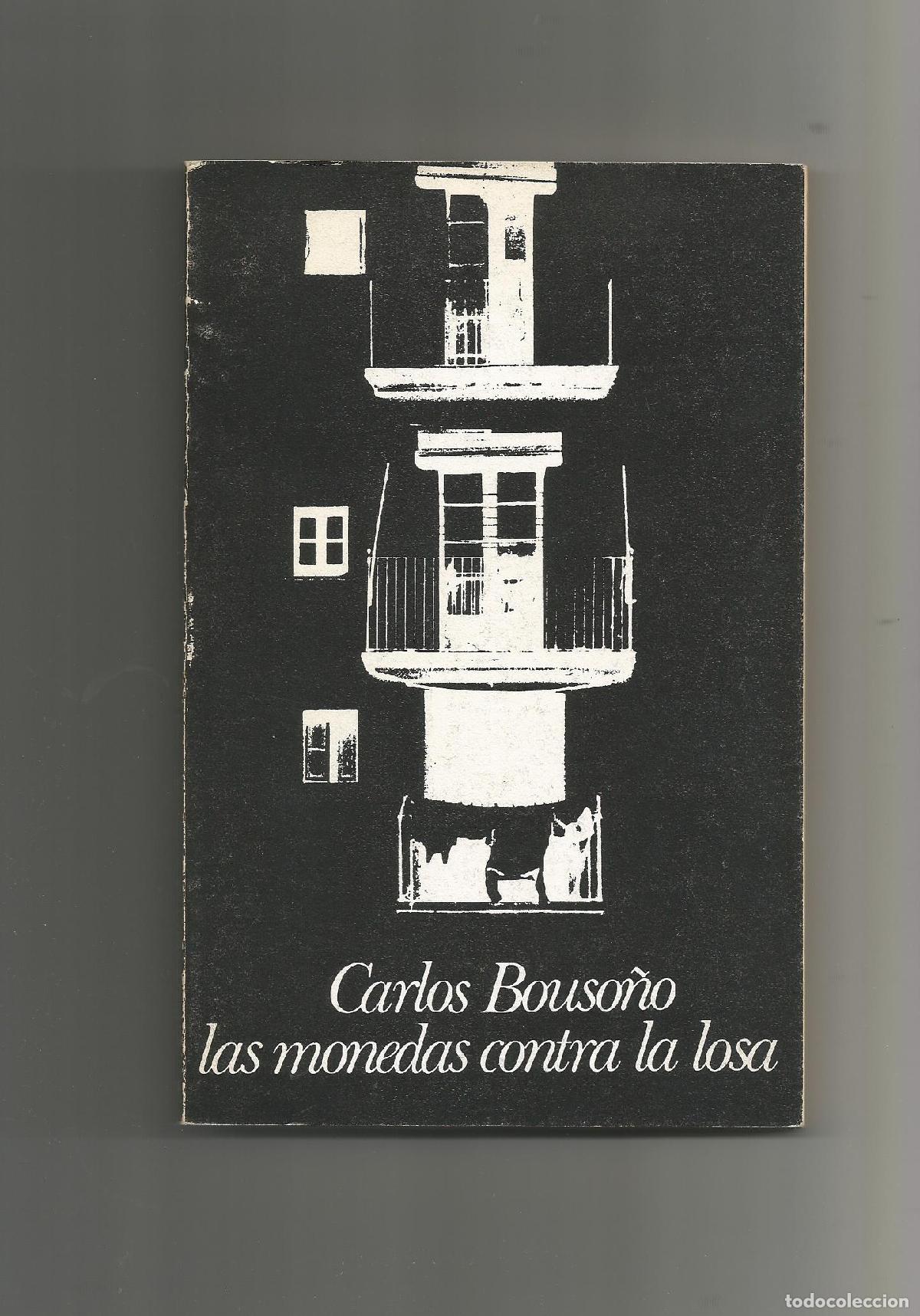 Libros: Las monedas contra la losa. - BOUSO&Ntilde;O, Carlos: - Foto 1