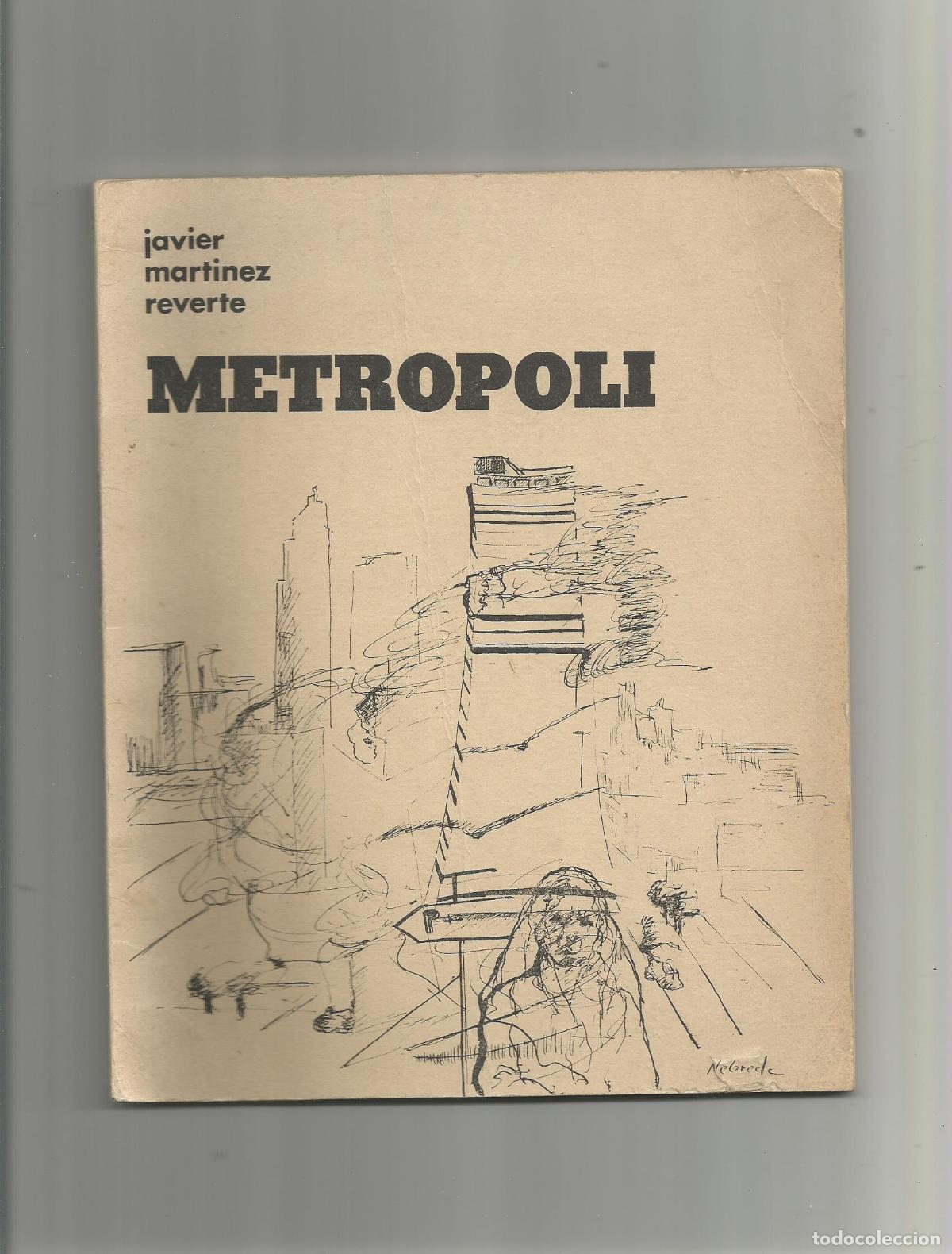 Libros: Metropoli. - MART&Iacute;NEZ REVERTE, Javier: - Foto 1