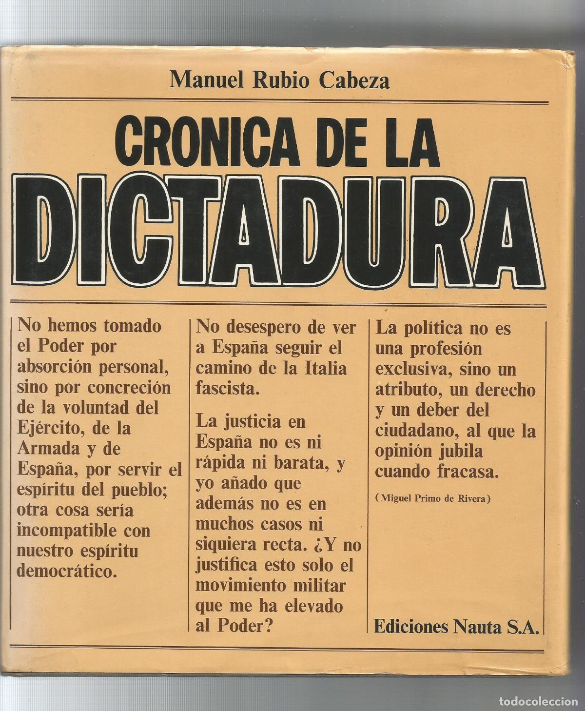 Libros: Cr&oacute;nica de la dictadura. - RUBIO CABEZA, Manuel: - Foto 1
