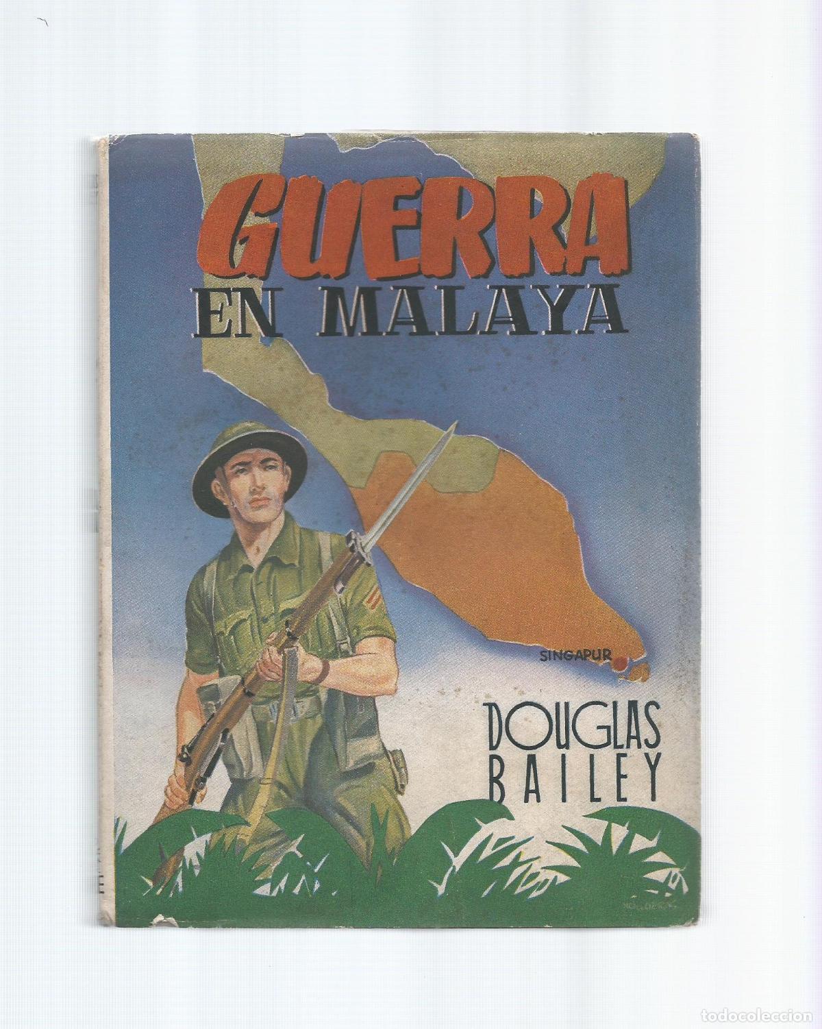 Libros: Guerra en Malaya. - BAILEY, Douglas: - Foto 1