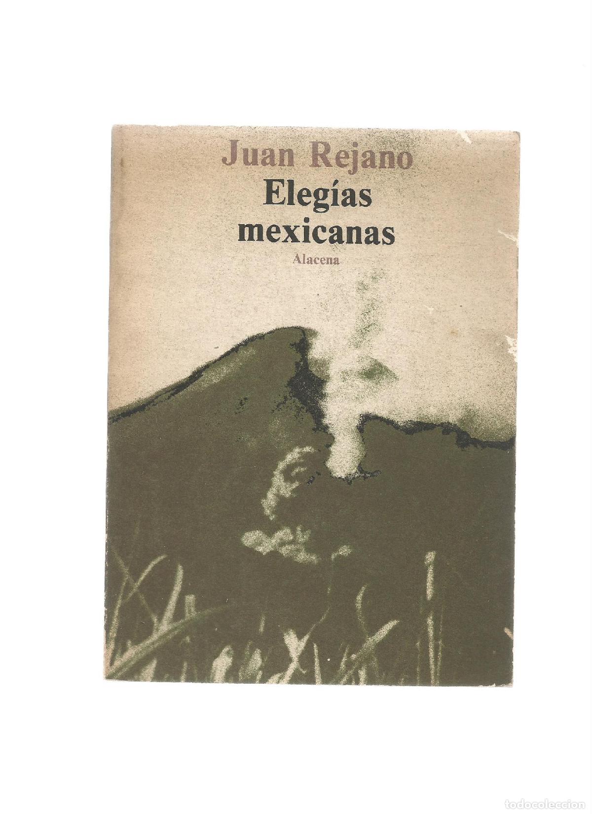 Libros: Eleg&iacute;as mexicanas. - REJANO, Juan: - Foto 1