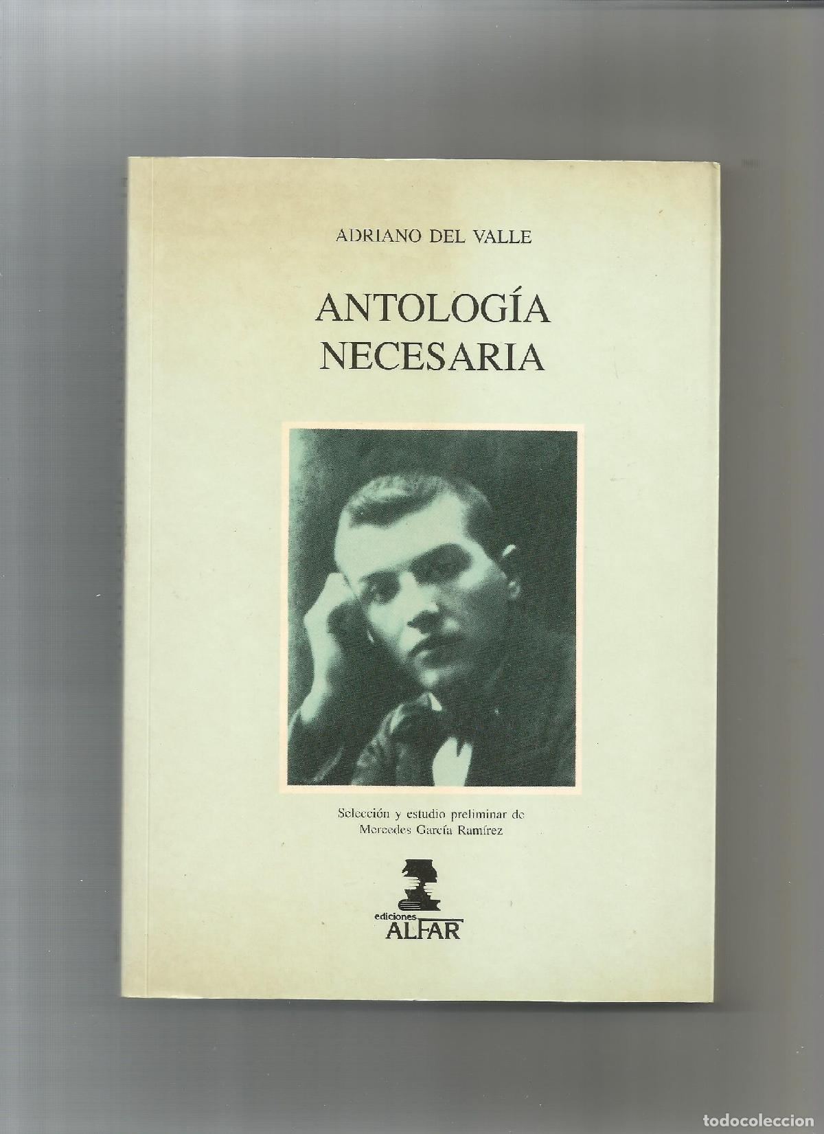 Libros: Antolog&iacute;a necesaria. - VALLE, Adriano del: - Foto 1