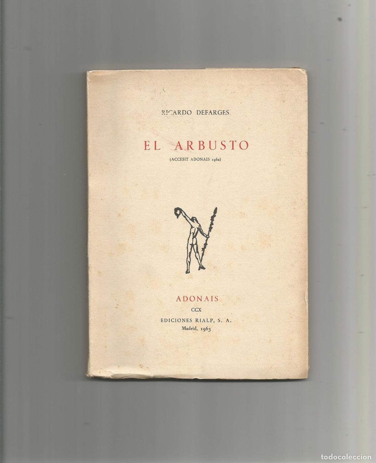 Libros: El arbusto. - DEFARGES, Ricardo: - Foto 1
