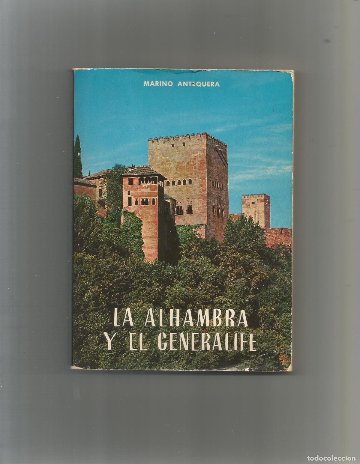 Libros: La Alhambra y El Generalife. - ANTEQUERA, Marino: - Foto 1