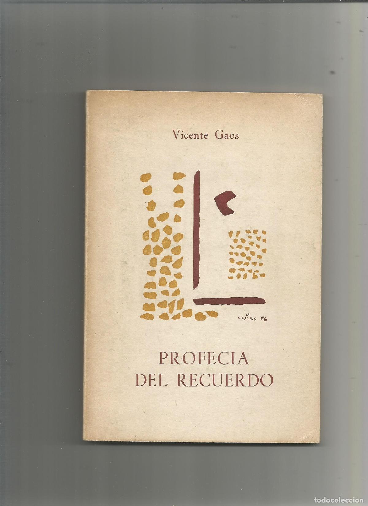 Libros: Profec&iacute;a del recuerdo. - GAOS, Vicente: - Foto 1