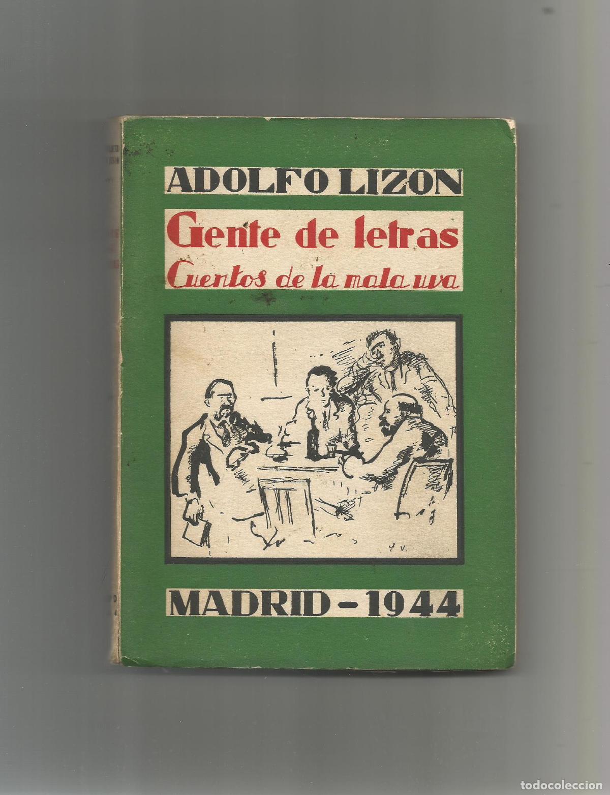 Libros: Gente de letras. Cuentos de la mala uva. - LIZ&Oacute;N, Adolfo: - Foto 1