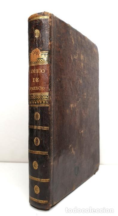 Libros: C&Oacute;DIGO DE COMERCIO. Decretado, sancionado y promulgado en 30 de Mayo de 1829. Edici&oacute;n Oficial. - Foto 1