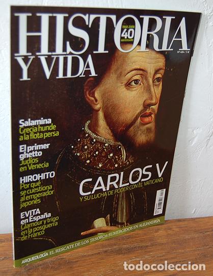 B&uuml;cher: HISTORIA Y VIDA N&ordm; 484. A&ntilde;o XL Carlos V. y su lucha de poder con el Vaticano./ Salamina. Grecia hund