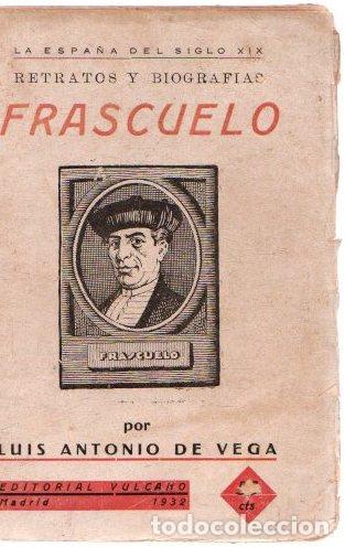 Libros: Frascuelo - Vega, Luis Antonio de - Foto 1