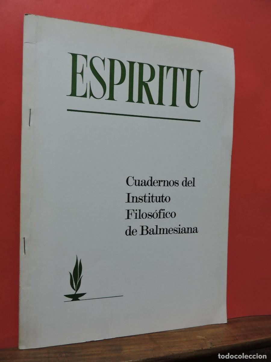 Libros: Espiritu. Cuadernos del Instituto Filos&oacute;fico de Balmesiana. ROVIRA, Rogelio. 1990