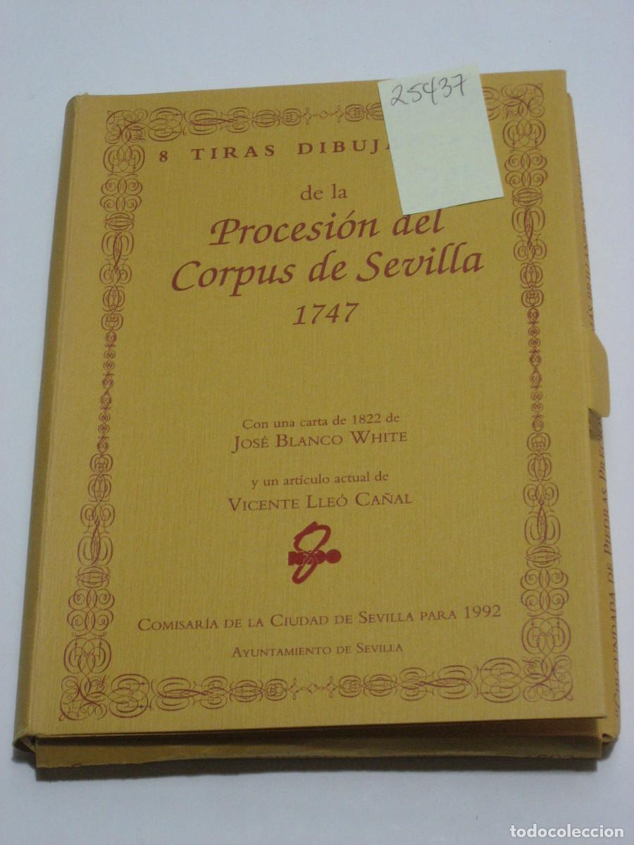 B&uuml;cher: 8 TIRAS DIBUJADAS DE LA PROCESI&Oacute;N DEL CORPUS DE SEVILLA 1747 Con una carta de 1822 de Jos&eacute; Blanco Wh