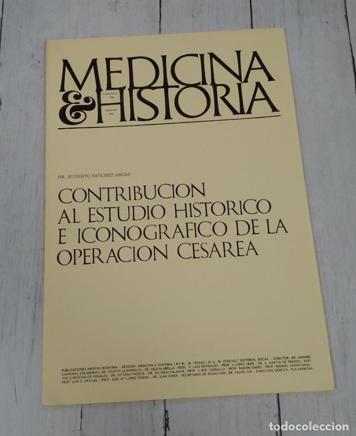 Libri di seconda mano: Medicina e Historia XXV, septiembre 1966, Contribuci&oacute;n al estudio hist&oacute;rico e iconogr&aacute;fico de la ope