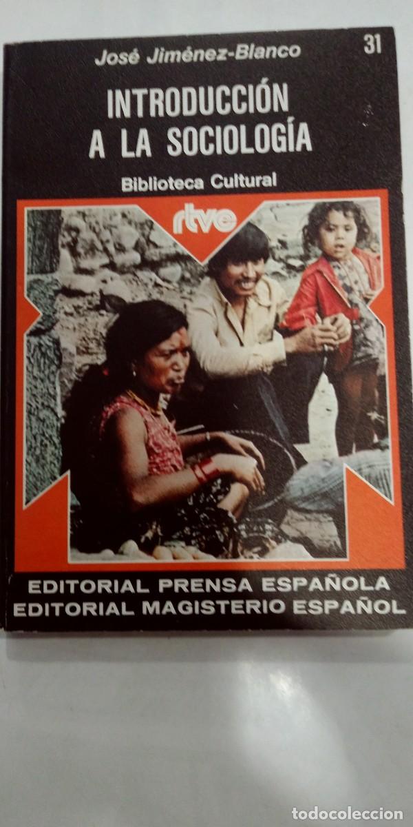 Libros: Introducci&oacute;n a la sociolog&iacute;a Jos&eacute; Jim&eacute;nez-Blanco - Foto 1