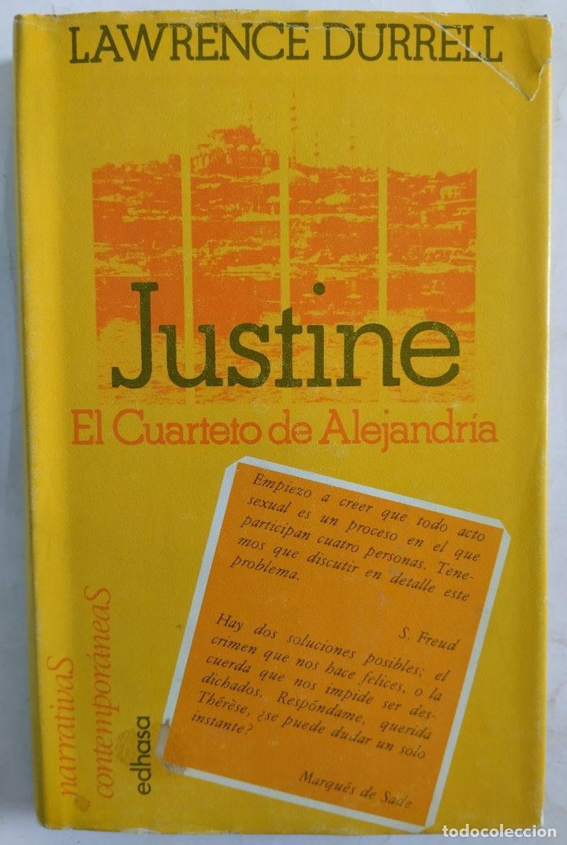Libros: Justine (El Cuarteto de Alejandr&iacute;a I) - Lawrence Durrell - Foto 1
