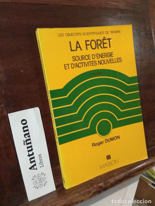 Libros: La For&ecirc;t Source D&acute;Energie et D&acute;activit&eacute;s nouvelles - Foto 1