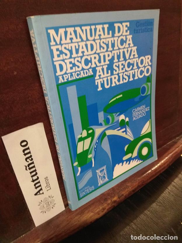 Libros: Manual de estadistica descriptiva aplicada al sector turistico - Foto 1