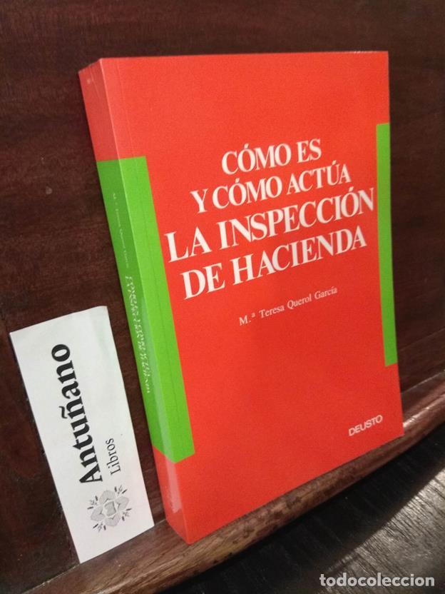 Libros: C&oacute;mo es y c&oacute;mo act&uacute;a la inspecci&oacute;n de hacienda - Foto 1