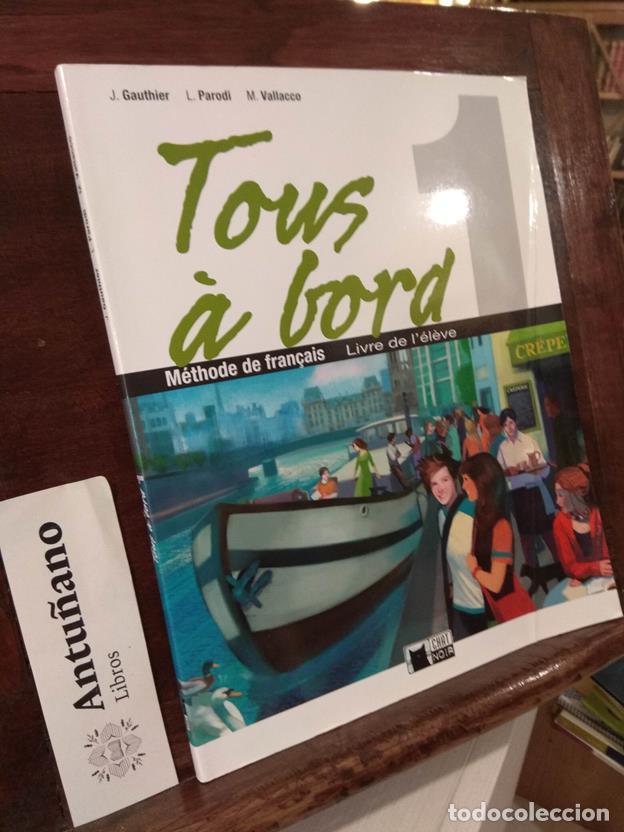 Livros em segunda m&atilde;o: Tours a bord M&eacute;thode de francais. Livre de l'eleve