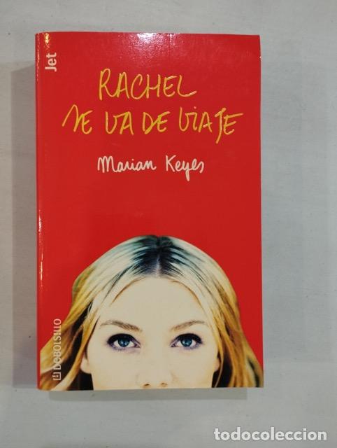 Libros: Marian Keyes - Rachel se va de viaje - Foto 1