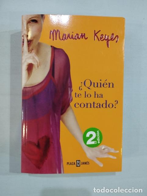 Libros: Marian Keyes - &iquest;Qui&eacute;n te lo ha contado? - Foto 1