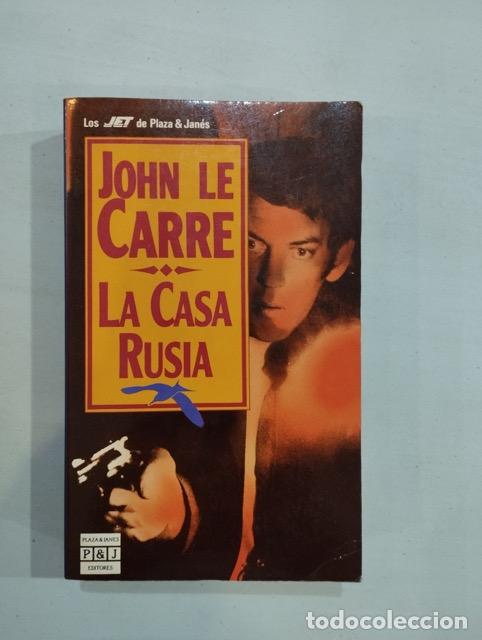 Libros: John le Carr&eacute; - La Casa Rusia - Foto 1