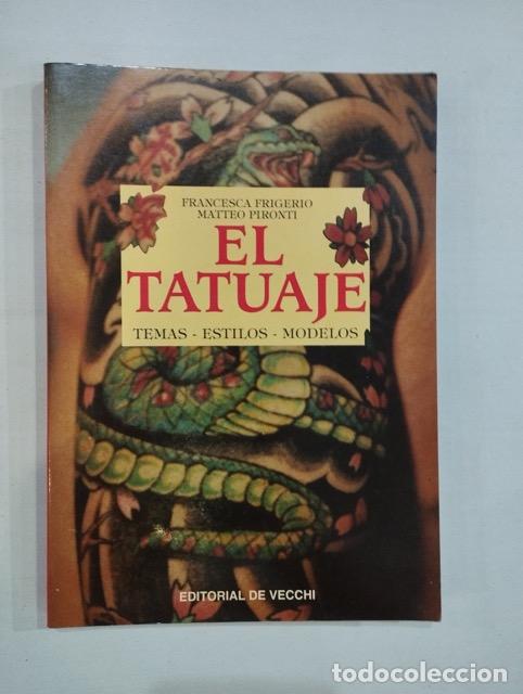 Libros: Francesca Frigerio / Matteo Pironti - El tatuaje - Foto 1