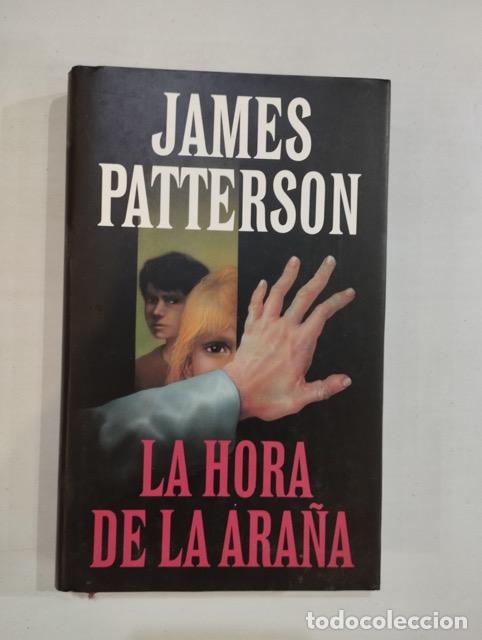 Libros: James Patterson - La hora de la ara&ntilde;a - Foto 1
