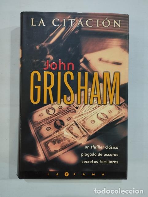 Libros: John Grisham - La citaci&oacute;n - Foto 1