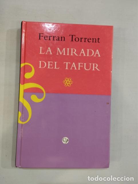 Libros: Ferran Torrent - La mirada del Tafur - Foto 1