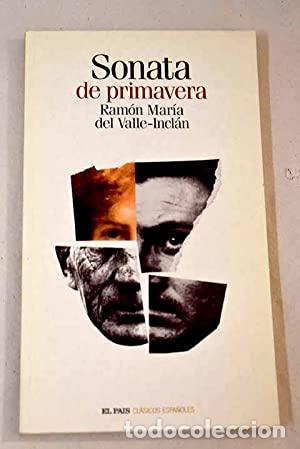 Libros: Sonata de primavera - Valle-Incl&aacute;n, Ram&oacute;n Del. - Foto 1