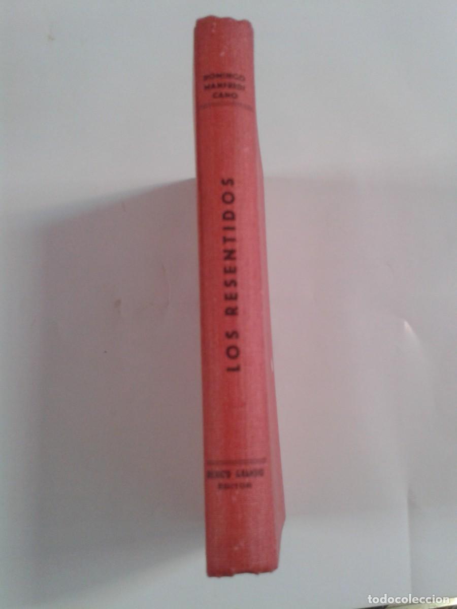Libros: LOS RESENTIDOS - DOMINGO MANFREDI CANO - Foto 1