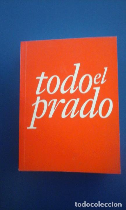 Libros: TODO EL PRADO (Madrid, 2013) - Dise&ntilde;o de Bruno Lara - Foto 1