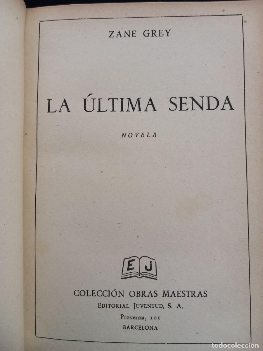 Libros: La &uacute;ltima senda. - GREY, Zane: - Foto 3