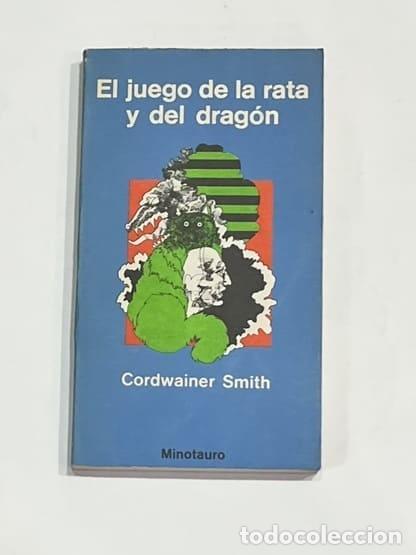 Libros: SMITH, Cordwainer. - El juego de la rata y del drag&oacute;n. - Foto 1