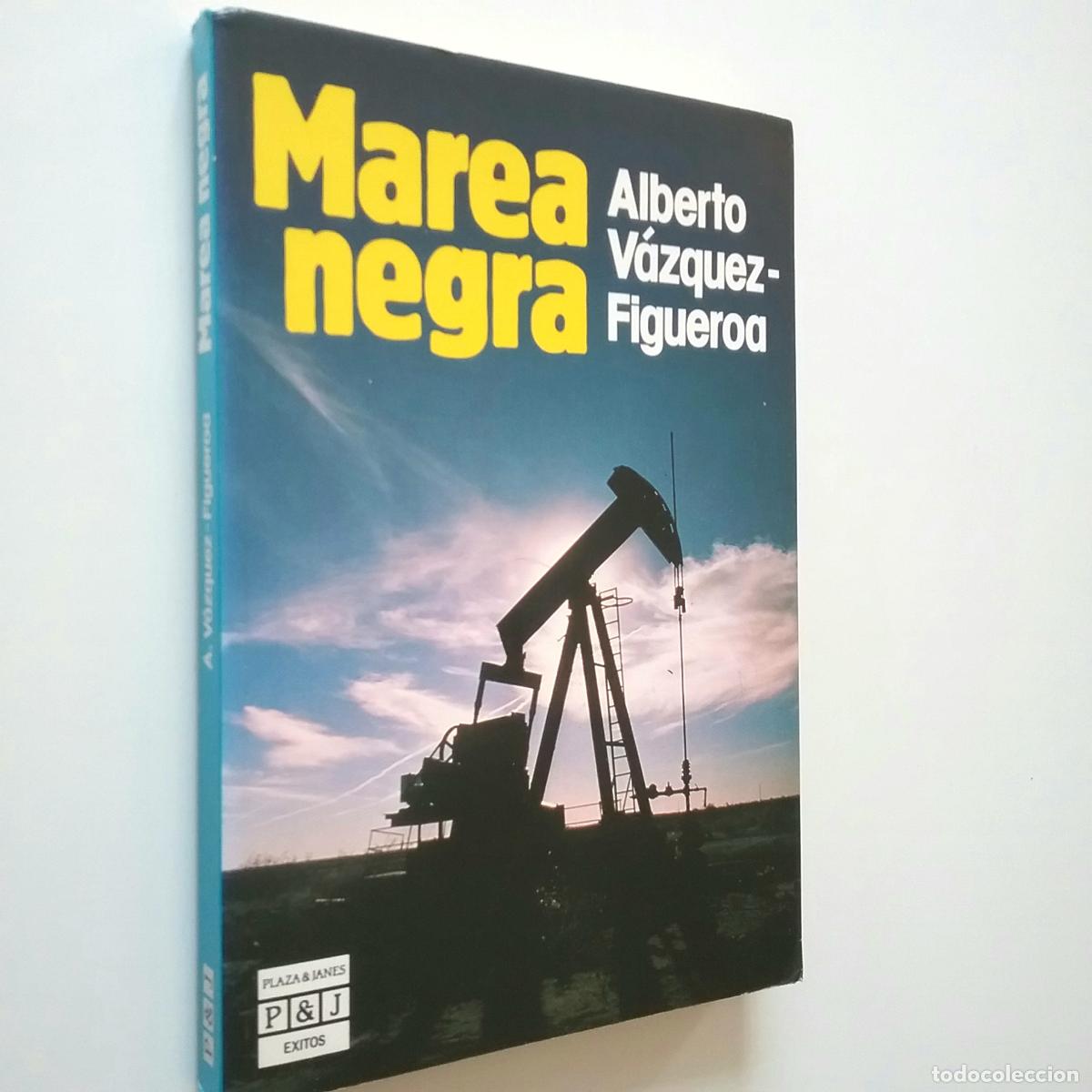 Libros: Alberto V&aacute;zquez-Figueroa - Marea negra - Foto 1