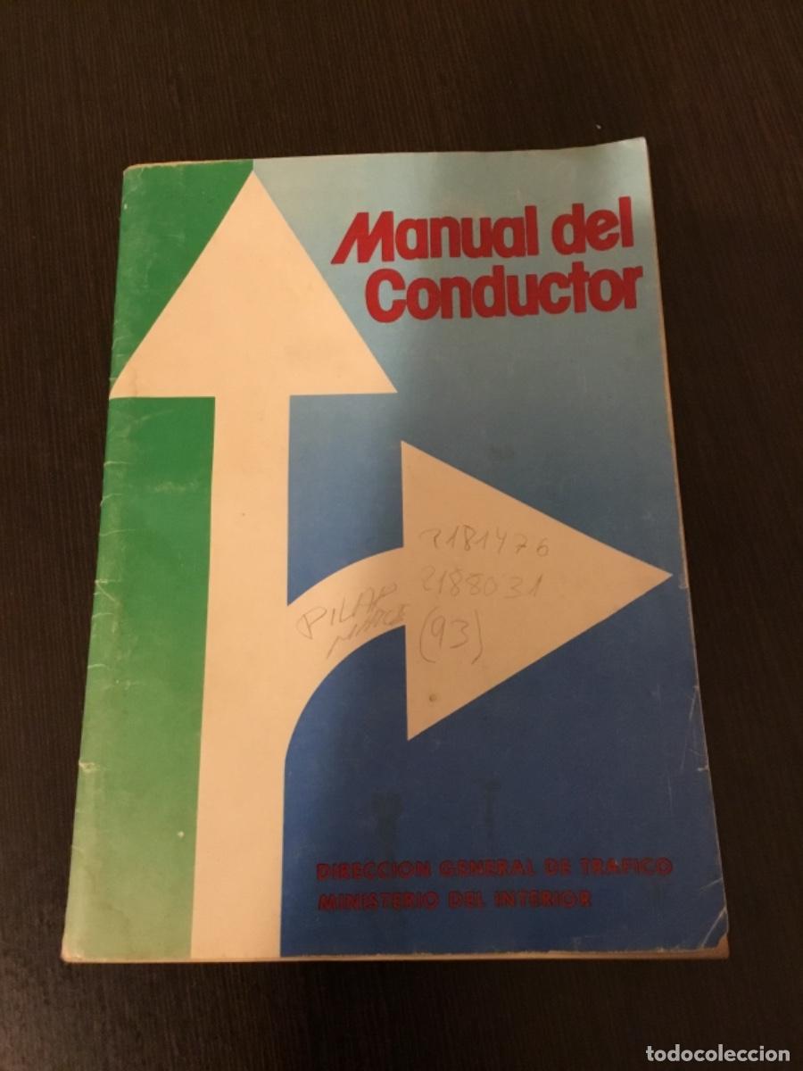 Libros: MANUAL DEL CONDUCTOR DE TRAFICO DEL A&Ntilde;O 1978 - Foto 1